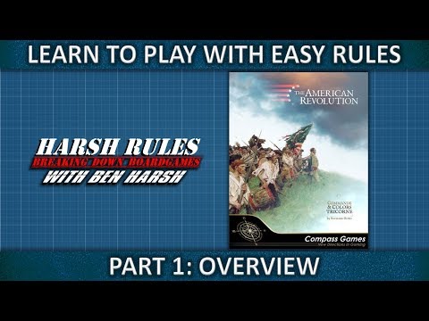 Harsh Rules: Learn to Play - Commands & Colors Tricorne - Part 1