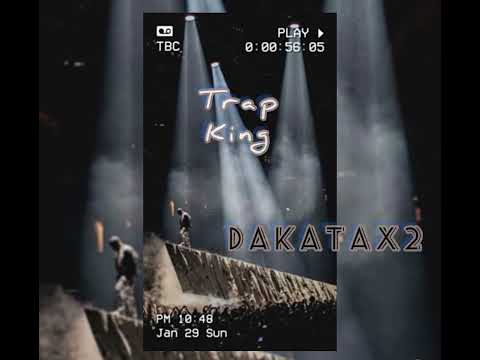DAKATAX2 - Trap King
