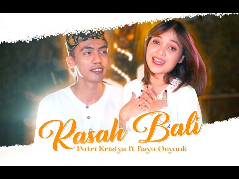 Rasah Bali - Putri Kristya feat. Bayu Onyonk