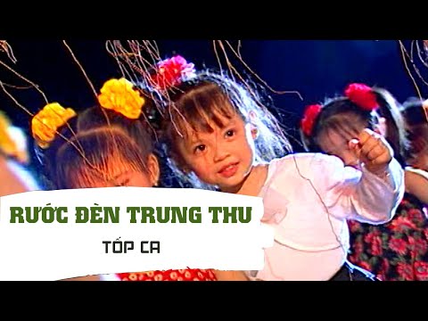 Rước đèn Trung thu - Tốp ca
