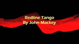 Redline Tango By John Mackey