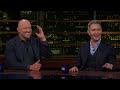 Overtime with Bill Maher: Ezekiel Emanuel, Douglas Murray, Paul Rieckhoff (HBO)