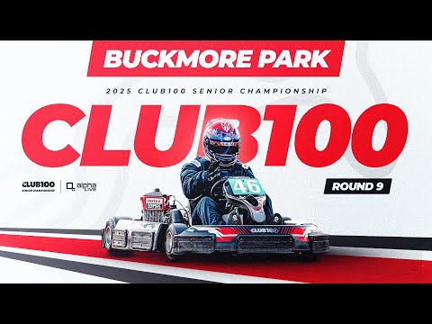 2025 CLUB100 Senior Championship Round 9 | Buckmore Park | Livestream