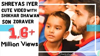 Indian cricketer Shreyas Iyer Funny video with Shikhar Dhawan's Son Zoraver..