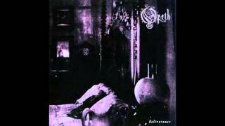 Opeth - Deliverance (Full Album)