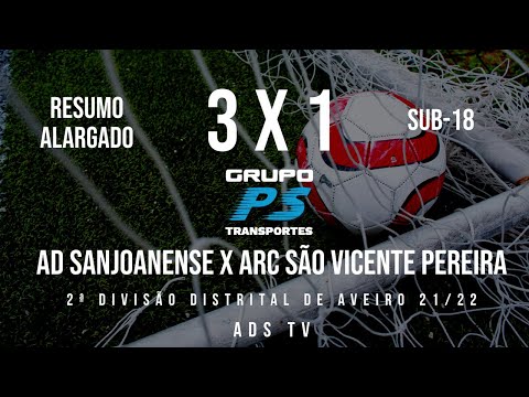 🔴 Highlights 🏆 Sub-18 ⚽ AD Sanjoanense x ARC São Vicente Pereira - 29ª Jornada