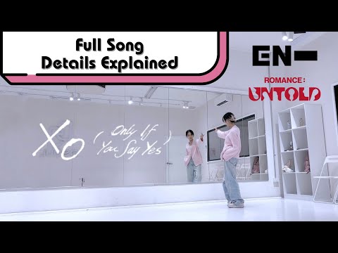 @ENHYPENOFFICIAL 엔하이픈 'XO (Only If You Say Yes)’ Full Song Dance Tutorial Details Explained