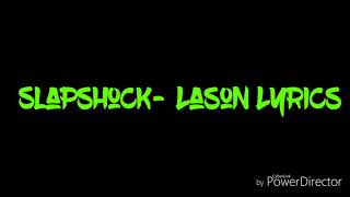 Slapshock- Lason Lyrics
