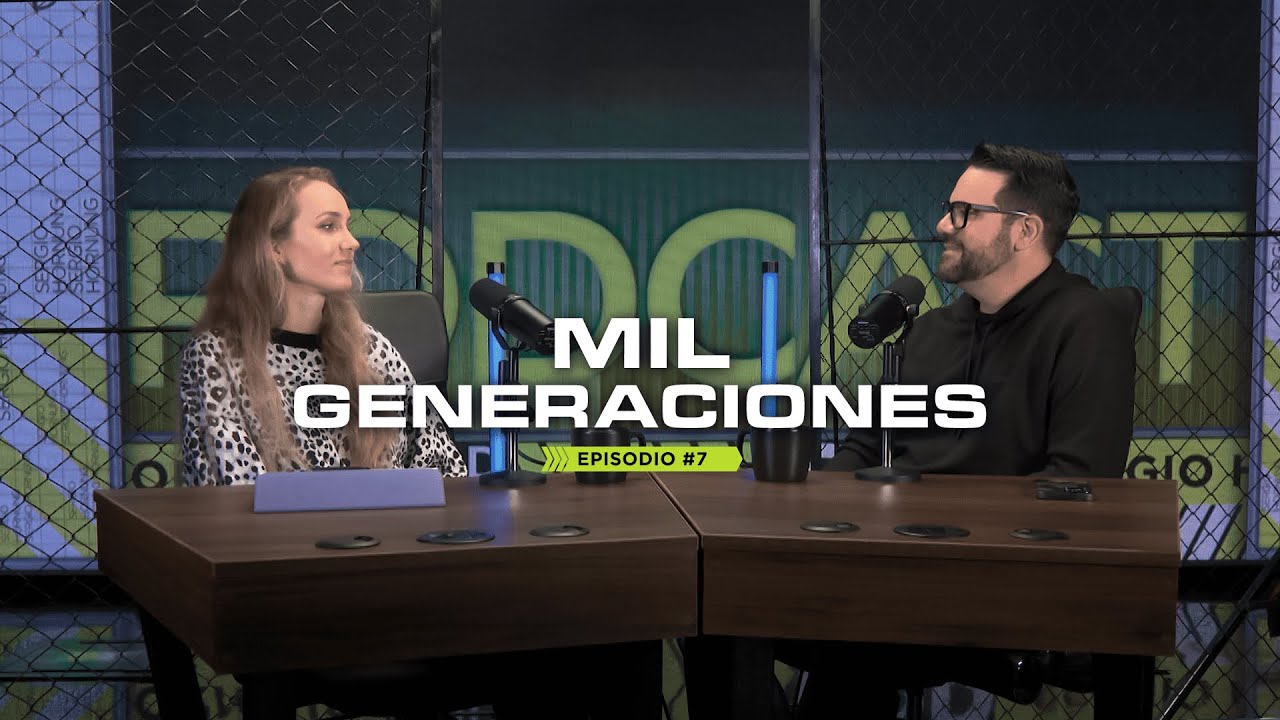 Sergio Hornung Podcast - Episodio 07 - Mil Generaciones Ft. Carla Hornung