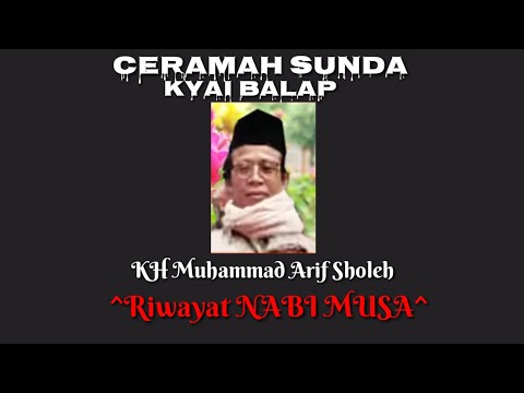 Ki Balap | The Story of the Prophet Moses