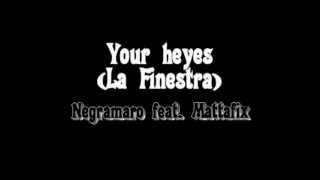 Your Eyes (La Finestra) - Negramaro feat. Mattafix