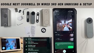 Google Nest Doorbell 2K Wired 3rd Gen Unboxing & Setup