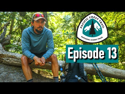 A Health Scare on the PCT... | Episode #13 | Pacific Crest Trail 2022