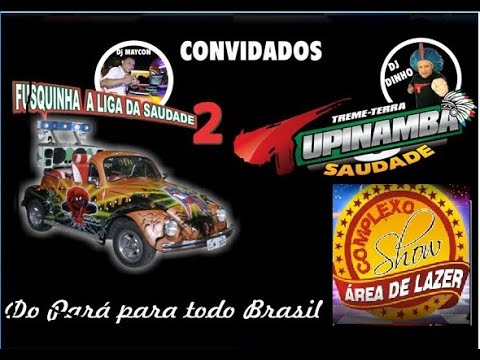 CLUB DA SAUDADE,  TUPINAMBA SAUDADE RETRÔ, DJ DINHO