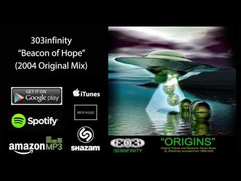 303infinity "Beacon of Hope" (2004 Original Mix)