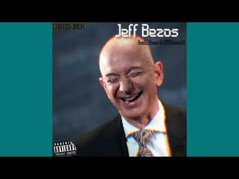 Curtis Jack, Sean & MADxmeinK - Jeff Bezos (Prod. by OUHBOY)