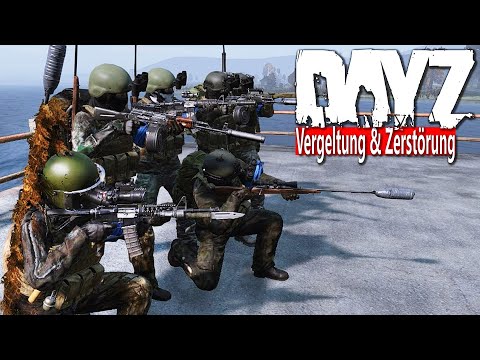 DAYZ - VERGELTUNG - BASE RAID & ZERSTÖRUNG der BAMBIKILLER - RACHE mit VERSTÄRKUNG - DAYZ STANDALONE