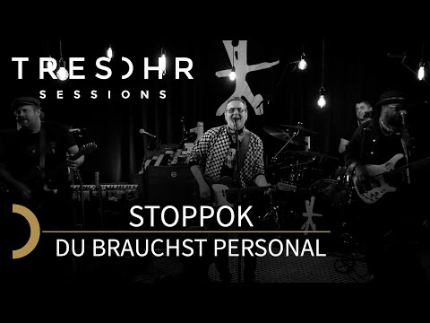 Stoppok - Du brauchst Personal - TRESOHR SESSIONS