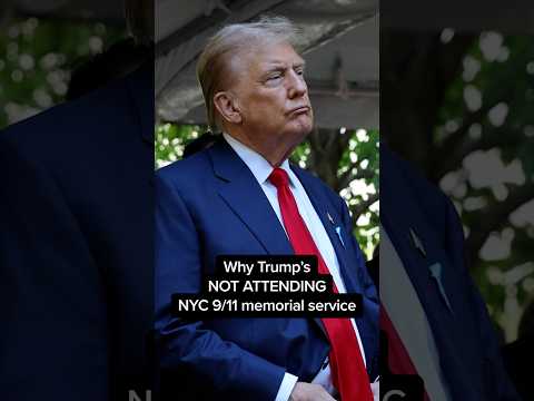 Why Trump's NOT ATTENDING NYC 9/11 memorial service