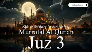 Download lagu Murottal Juz 3 full || Mishary Rashid Alafasy mp3
