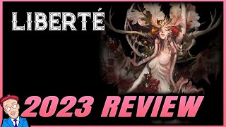 Why Liberté in 2023 Might Surprise You (Review)