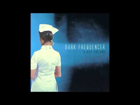 Dark Frequencer - X-3