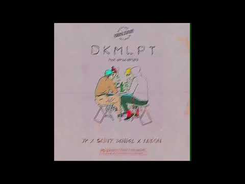 JP, SAINT DANIEL, DEXXTER - DKMLPT (Prod. by SANTOS SANTANA)