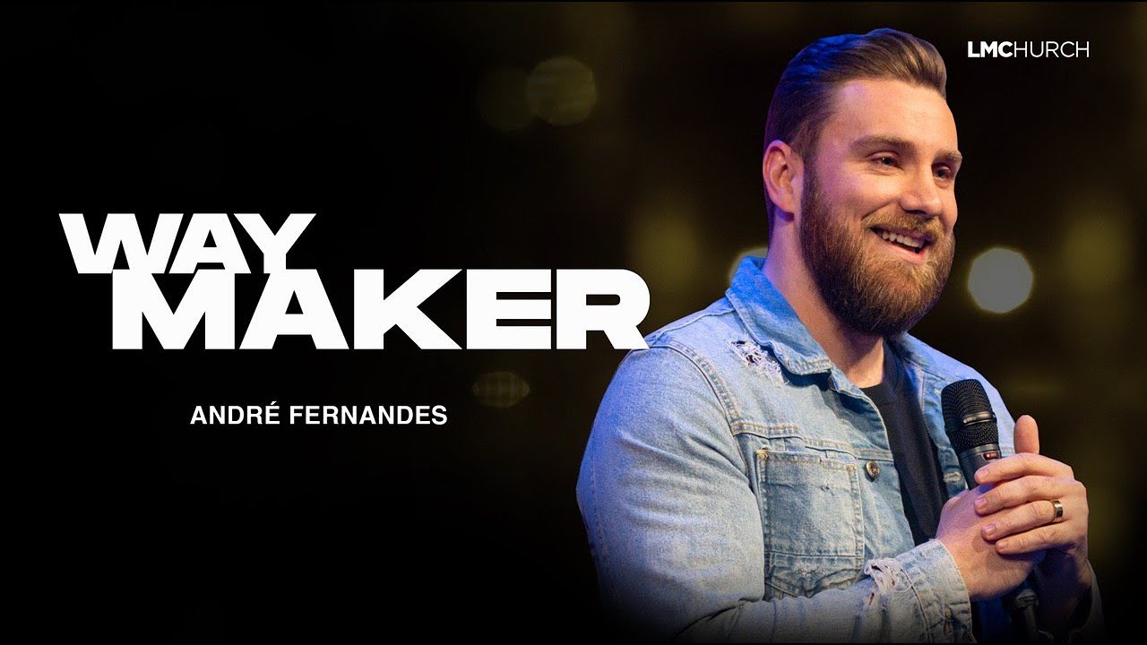 O DEUS QUE CONSTRÓI CAMINHOS! - WAY MAKER - ANDRE FERNANDES | LAGOINHA MIAMI CHURCH