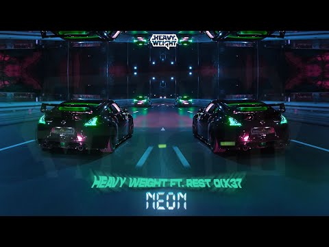 HEAVYWEIGHT (KIZO X JONGMEN X BONUS RPK) FEAT. REST DIXON37 - NEON (PROD. OILBEATZ)
