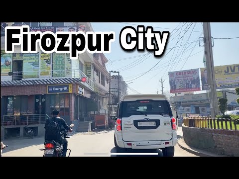 Firozpur City Tour Ride Full Journey | The First & The Last City of India | Ferozpur, Punjab