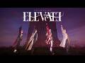【MV】ELEVATE #VOLTACTION