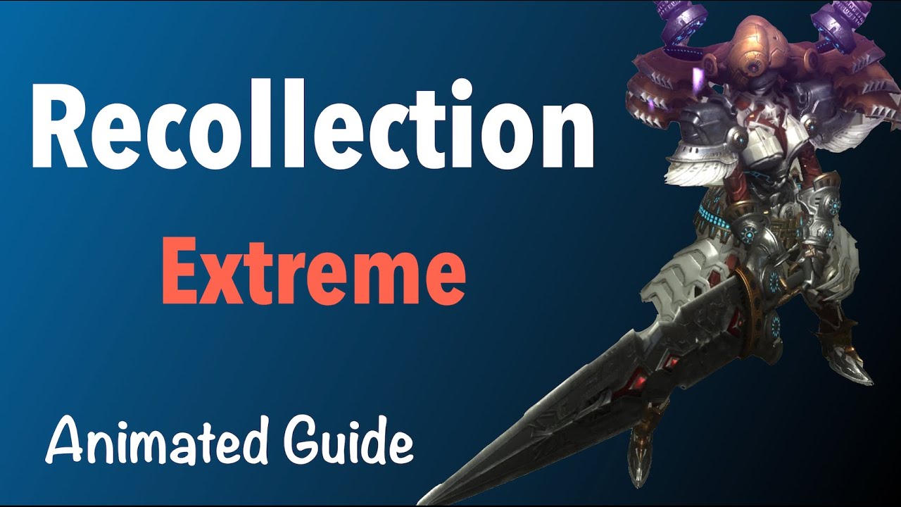 Recollection Extreme Guide
