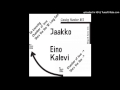 Jaakko Eino Kalevi - She's the Line 