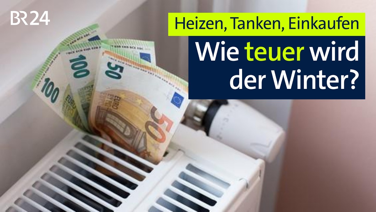 Heizen, Tanken, Einkaufen – Wie teuer wird der Winter? | Münchner Runde | BR24live