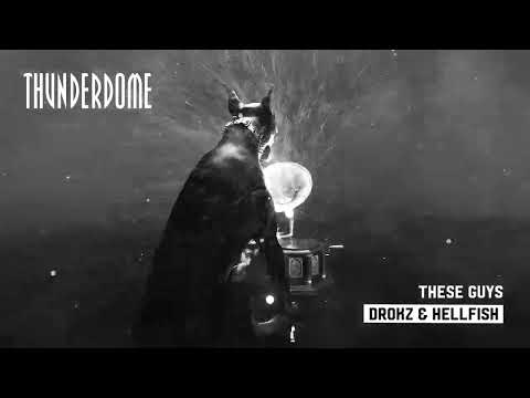 Drokz & Hellfish - These Guys