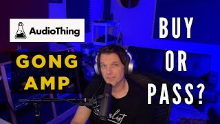 Video thumbnail for AUDIOTHING GONG AMP - BUY OR PASS? by Composer Daniel Willett