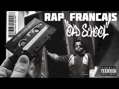 Rap Francais Old School MIX