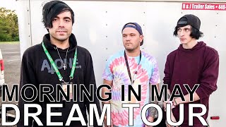 Morning In May - DREAM TOUR Ep. 579