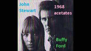 JOHN STEWART &amp; Buffy Ford 1968 acetates