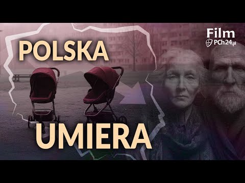 WSTRZĄSAJĄCY DOKUMENT! BEZ DZIECI, BEZ JUTRA: POLSKA UMIERA!