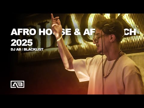 DJ AB - BLACKLIST AGADIR | Afro House, Afro Tech (Live Mix)