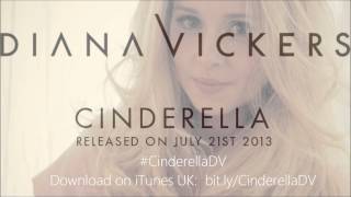 Diana Vickers - Cinderella (7th Heaven Club Edit)