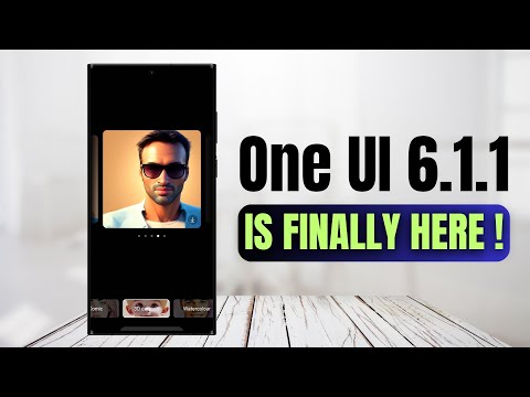 One UI 6.1.1 is Finally Here for Galaxy S 24 / S 23 / S 22 / A Series Etc ! - ALL NEW AI FEATURES
