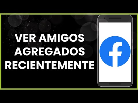 Cómo ver amigos agregados recientemente en Facebook