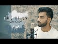 Nish - Two Of Us (Zina Cover) | زينة | BABYLONE | ARABIC | BANGLA | PUNJABI | SONG 2020