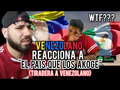 Reaccion a "El Pais Que Los aK0GE" (Tiradera a un Venezolano) (3/4) - Sieck  🟩⬜🟥 (Opinion objetiva)