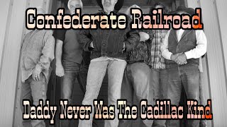 Confederate Railroad - Daddy Never Was the Cadillac Kind - Subtitulada en Español.