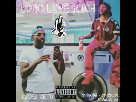 BLGMB VETO WHY THEY TAKE MY NIGGA #LONGLIVERICH