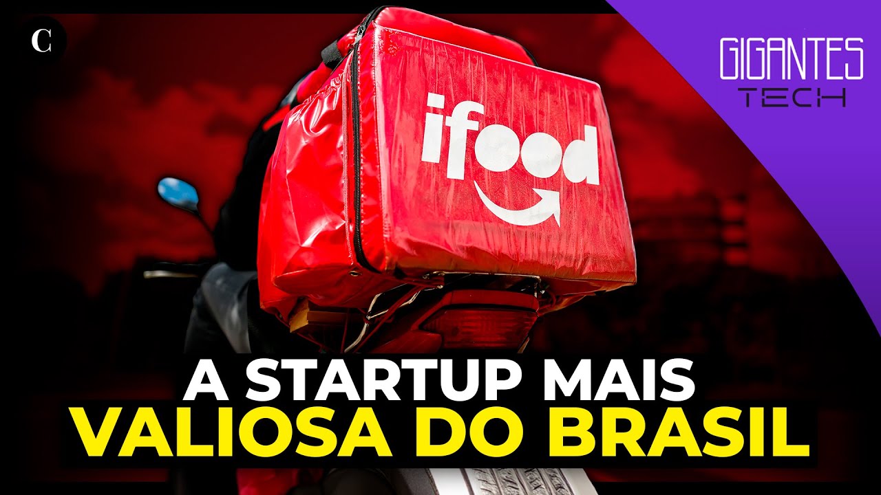 Como o iFood se tornou a startup mais valiosa do Brasil