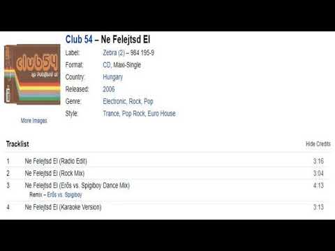 Club 54   Ne felejtsd el (Erős vs  Spigiboy Dance Mix)